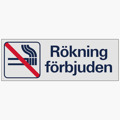 Rökning förbjuden - Skylt