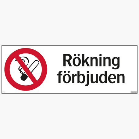 Rökning förbjuden - Skylt i Hårdplast